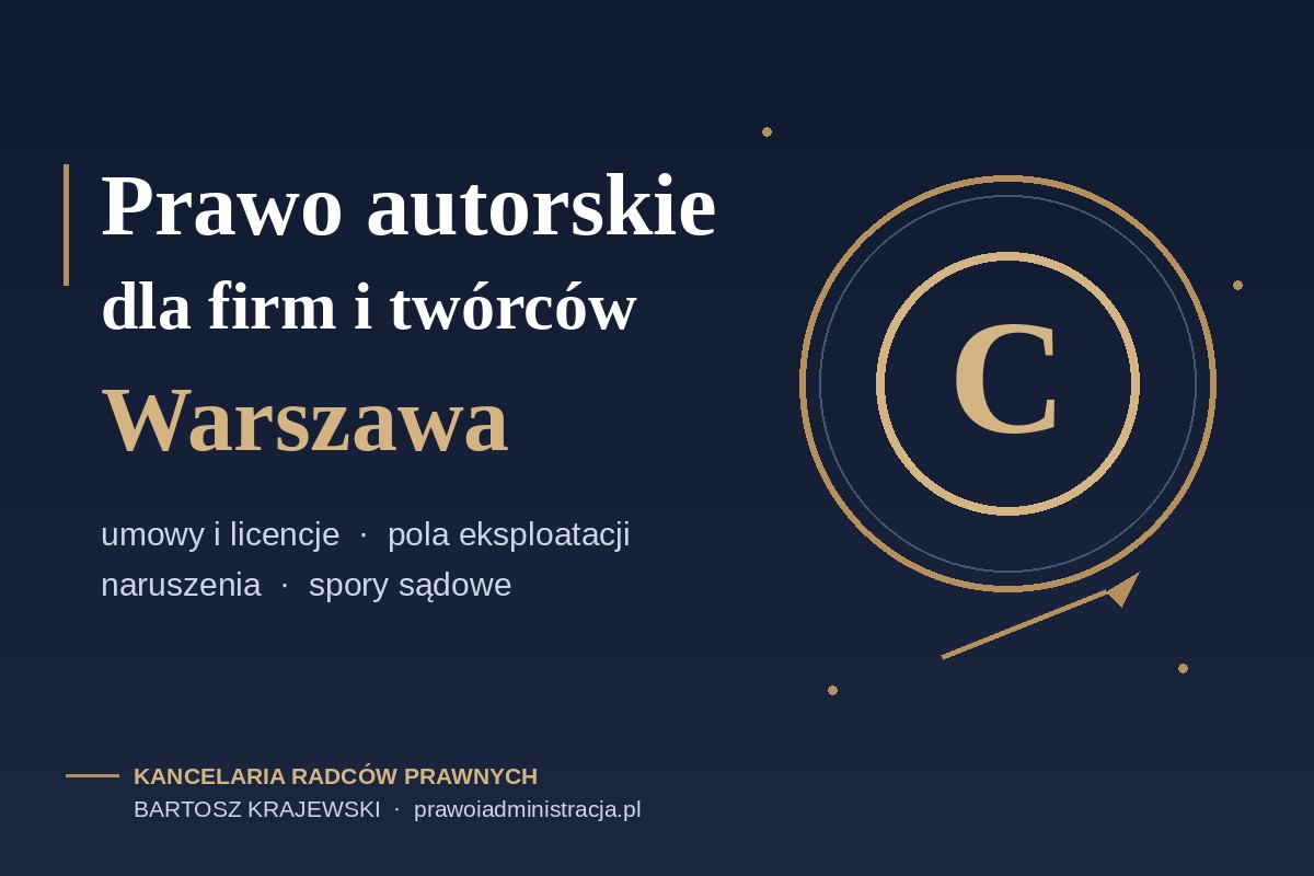 Prawo autorskie w praktyce — kancelaria prawa autorskiego w Warszawie