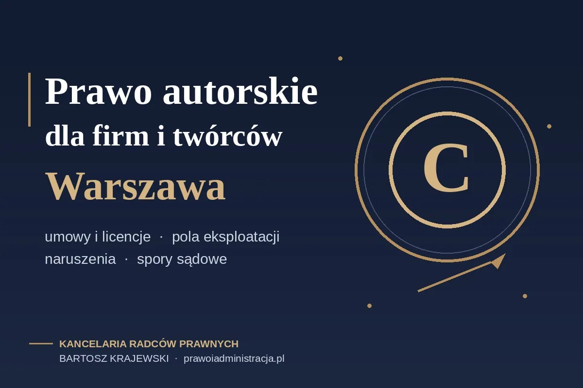 Prawo autorskie w praktyce — kancelaria prawa autorskiego w Warszawie